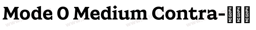 Mode 0 Medium Contra字体转换